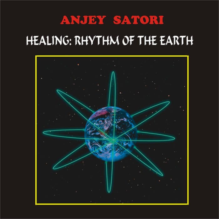 Музыкальный альбом Anjey Satori «Исцеление: Ритм Земли»