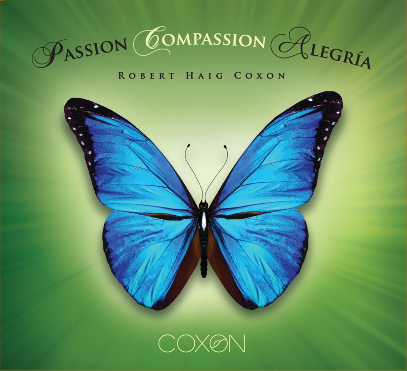 Музыкальный альбом Robert Haig Coxon «Passion Compassion Alegría «